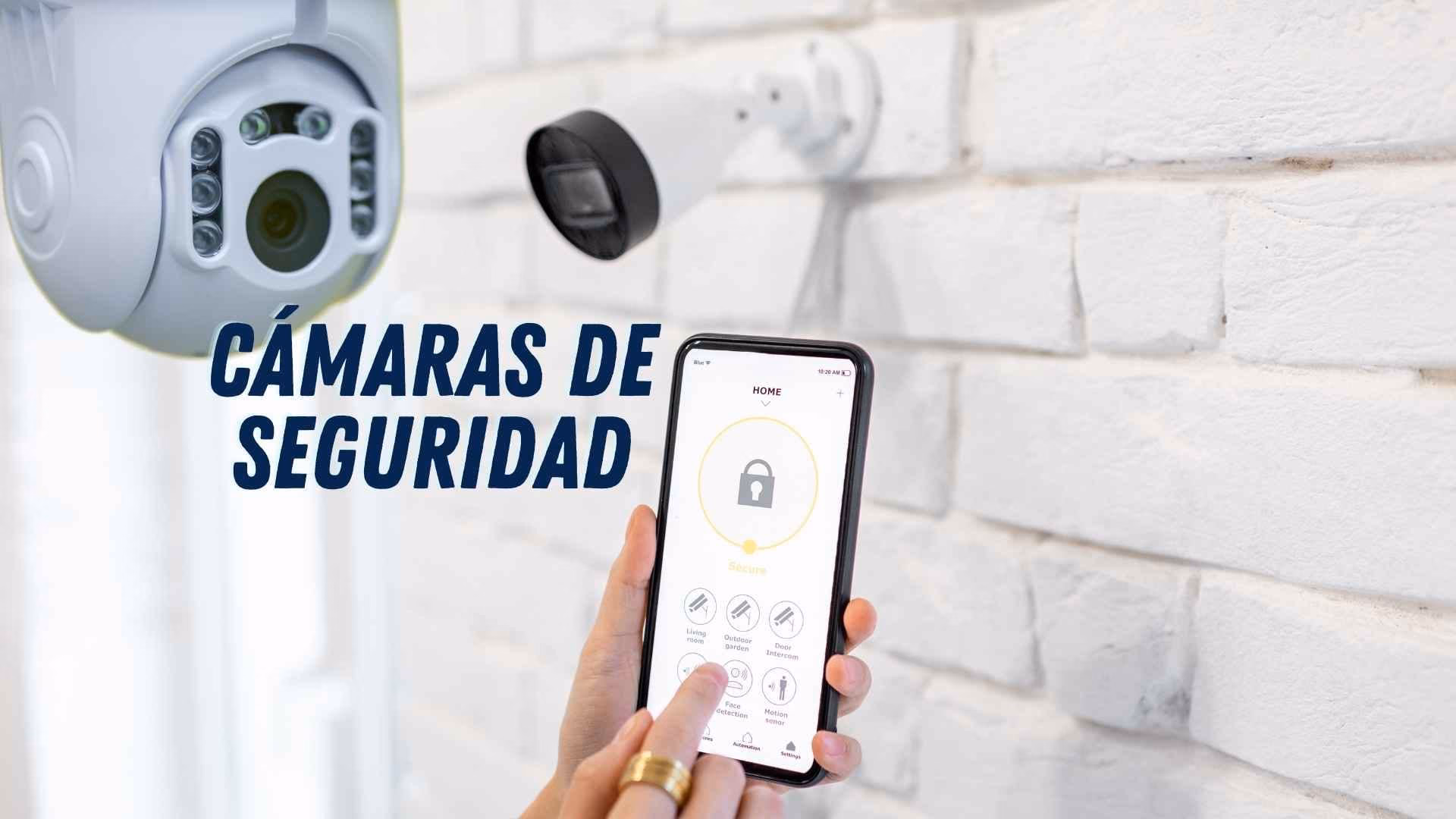 cámaras de seguridad