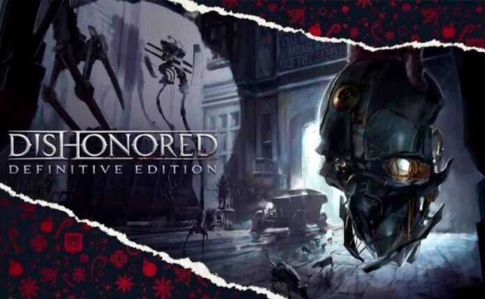 Dishonored Definitive Edition gratis en epic store