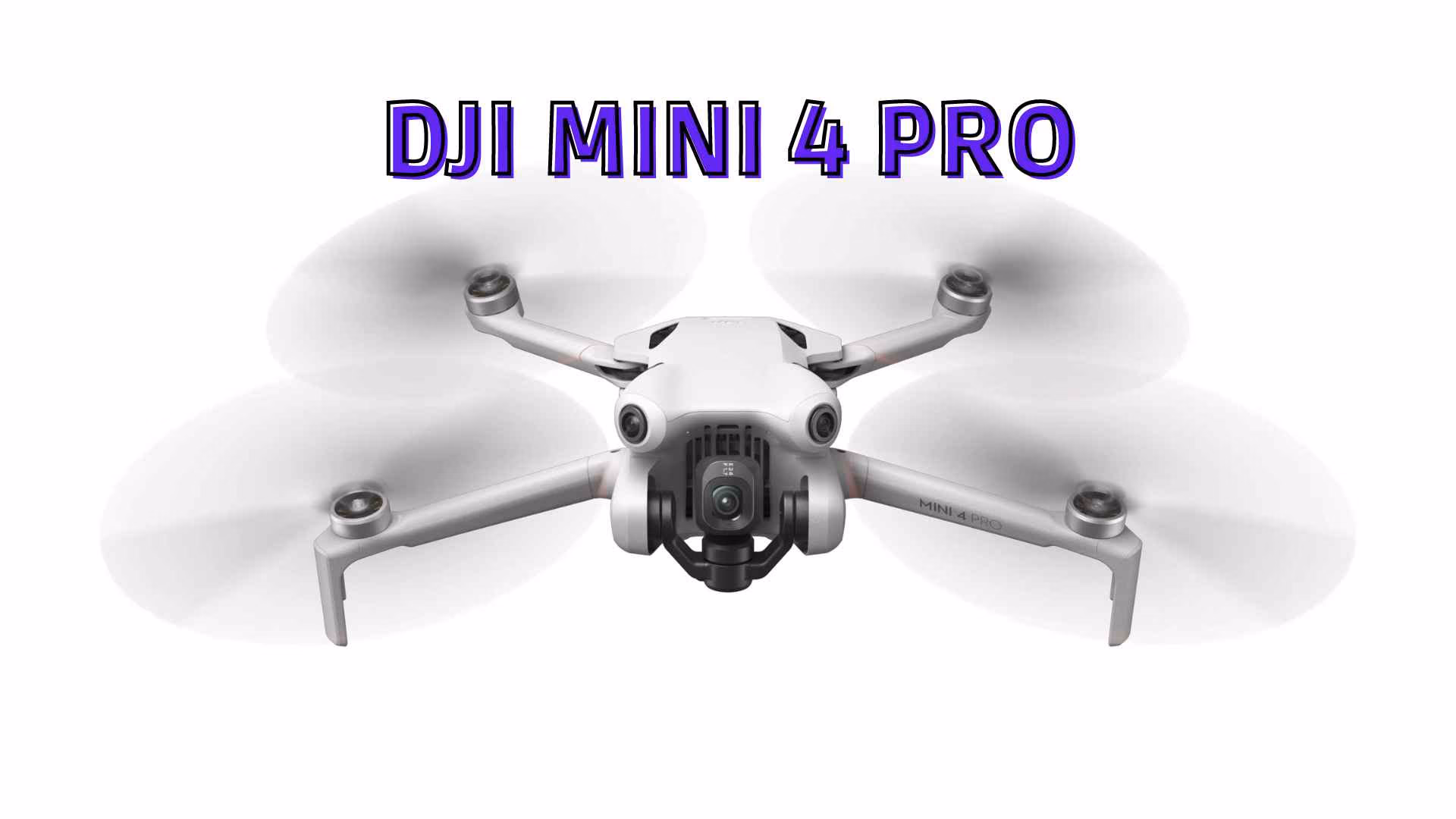 DJI MINI 4 PRO