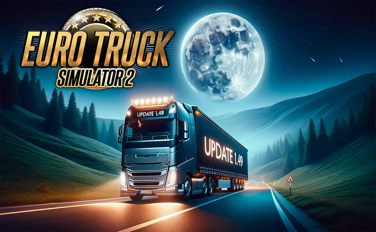 Euro Truck Simulator 2 se Renueva! La Actualización 1.49 Introduce Cielos  Estrellados y Nuevas Funciones ✓» InformaTec