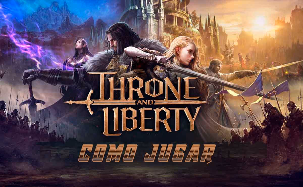 Cómo jugar Throne and Liberty