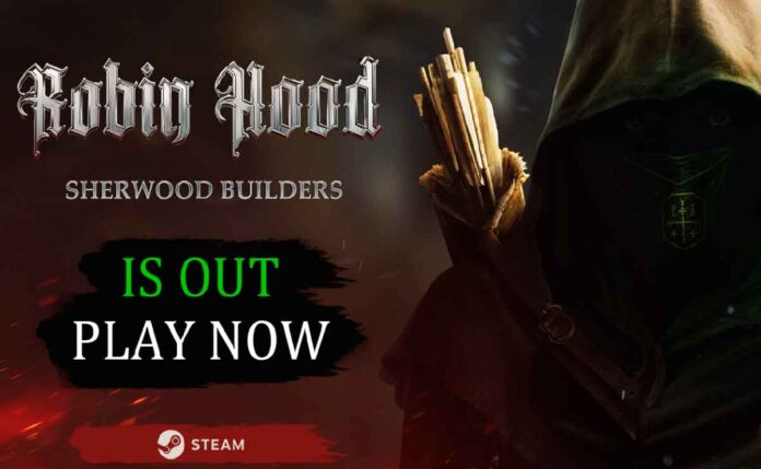 Robin Hood Sherwood Builders ya está aquí: ¡Una aventura legendaria te espera!