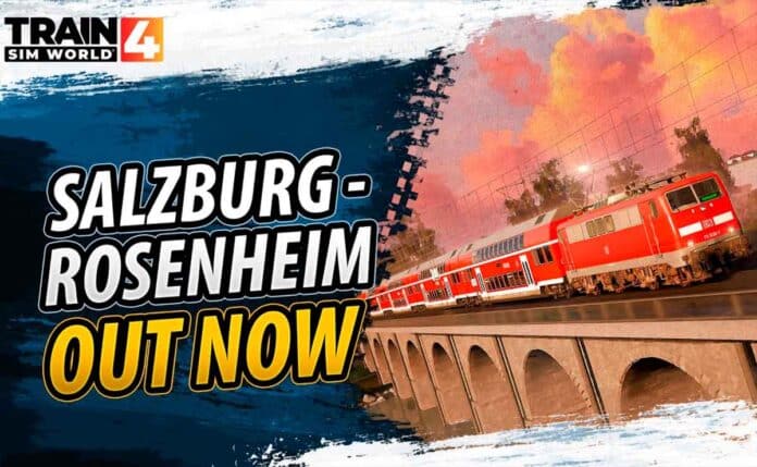 Train Sim World 4: Bahnstrecke Salzburg – Rosenheim - ¡Lanzamiento Oficial!