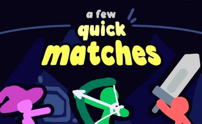 A Few Quick Matches