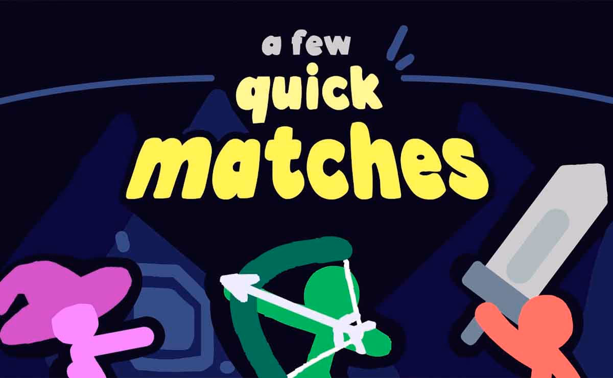 A Few Quick Matches