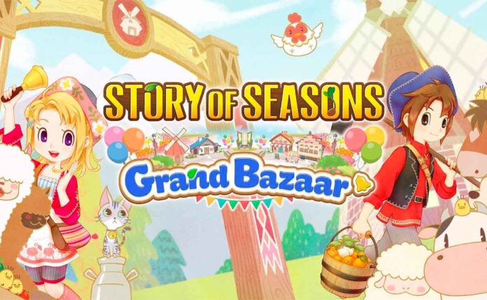 STORY OF SEASONS: Grand Bazaar — el regreso del bazar que enamoró a los fans